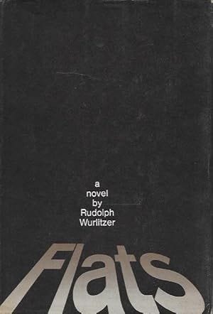 Flats by Rudy Wurlitzer