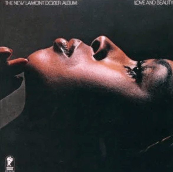 The New Lamont Dozier Album - Love And Beauty