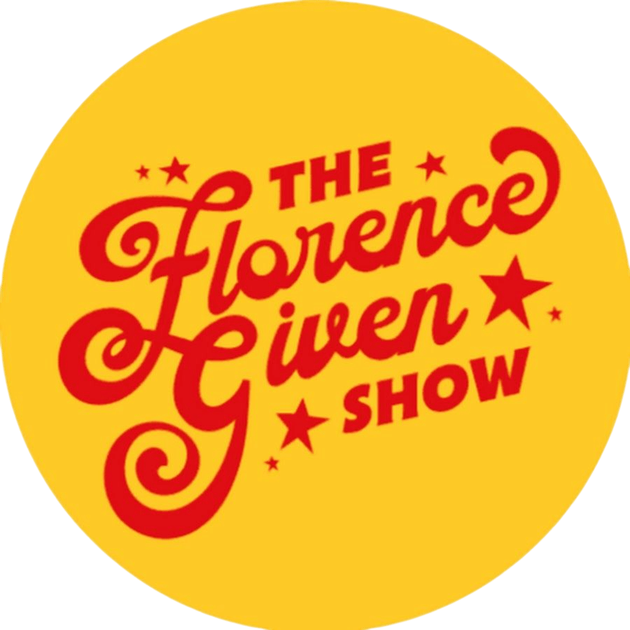 The Florence Given Show