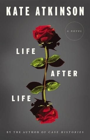 Life After Life (Kate Atkinson)
