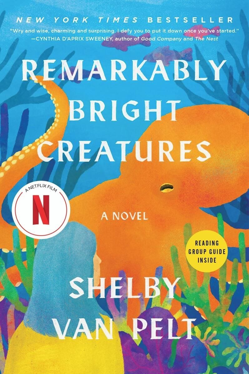 Remarkably Bright Creatures by Shelby Van Pelt