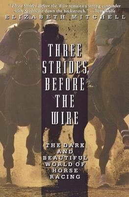 Three Strides Before the Wire (Elizabeth Mitchell)