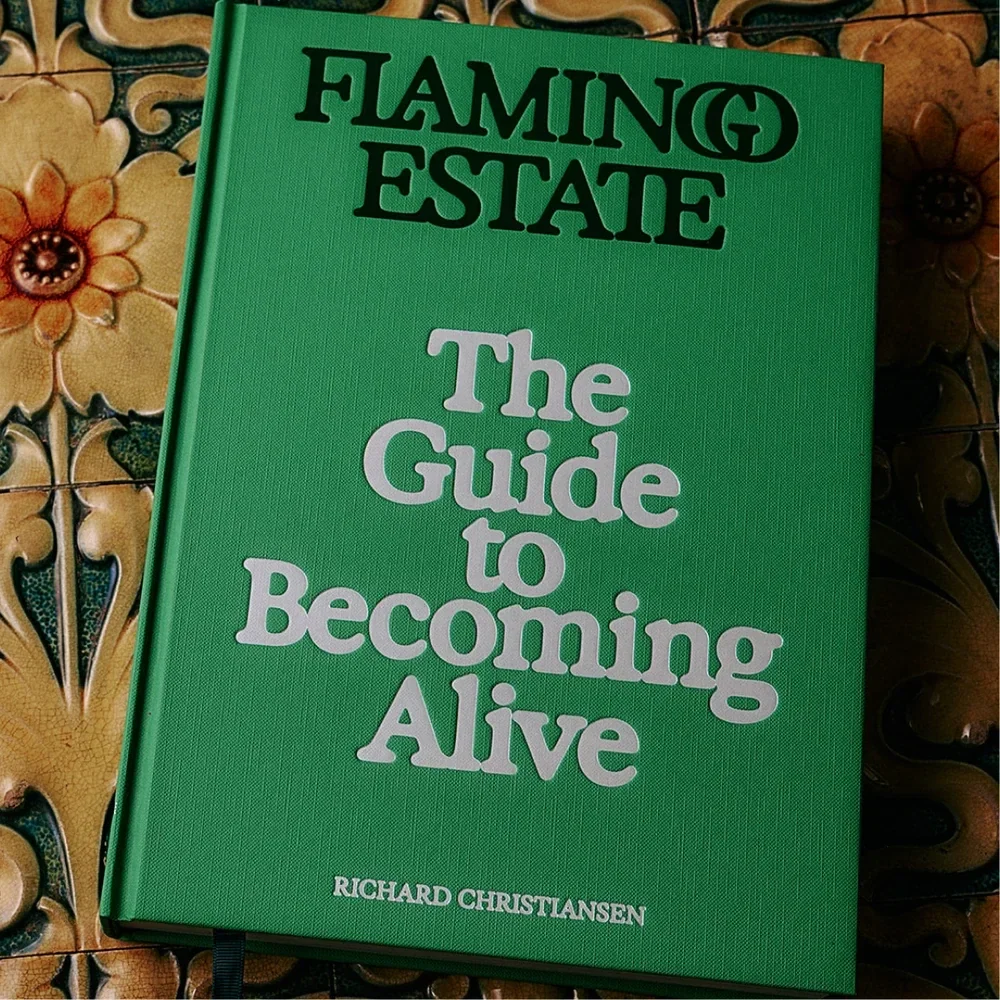 The Guide to Becoming Alive (Flamingo Estate)