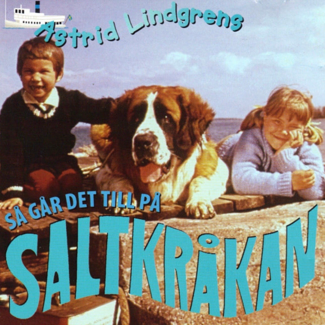Astrid Lindgrens Så går det till pa SALTKRÅKAN