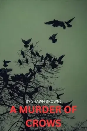 A Murder of Crows