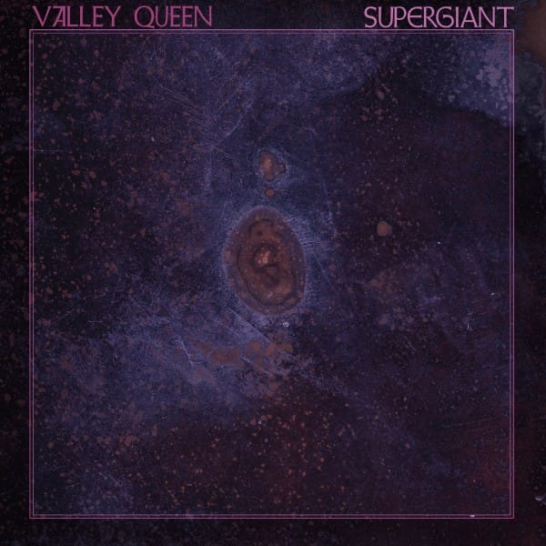 Supergiant (Valley Queen)