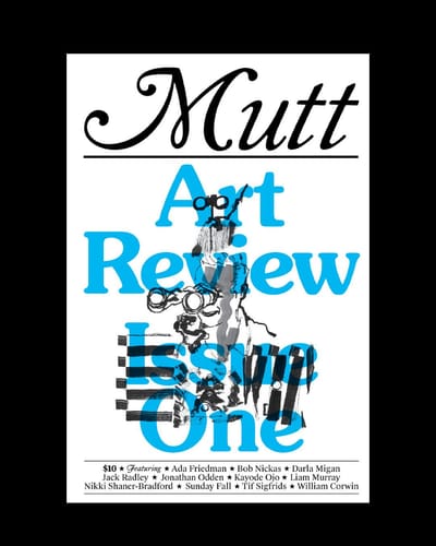 Mutt Art Review: Issue One