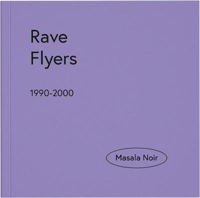Rave Flyers 1990-2000