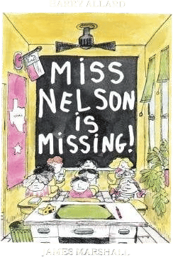 Miss Nelson Is Missing! (James Marshall)