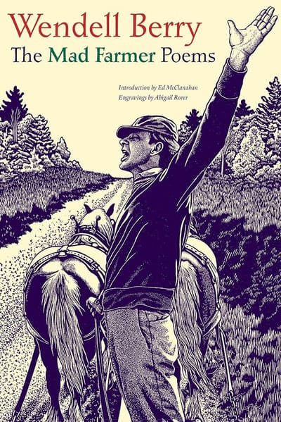 Manifesto: The Mad Farmer Liberation Front