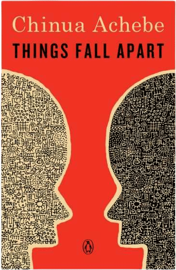 Things Fall Apart (Chinua Achebe)