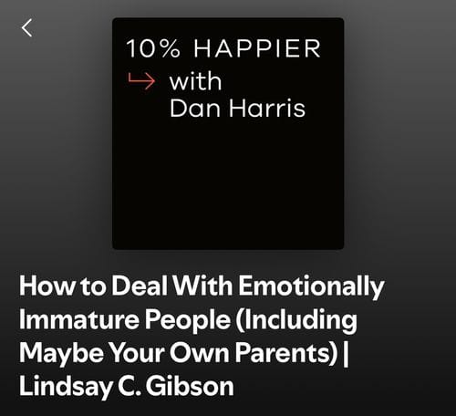 This podcast ep about dealing w/emotionally immature people