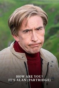 How Are You? It’s Alan (Partridge)