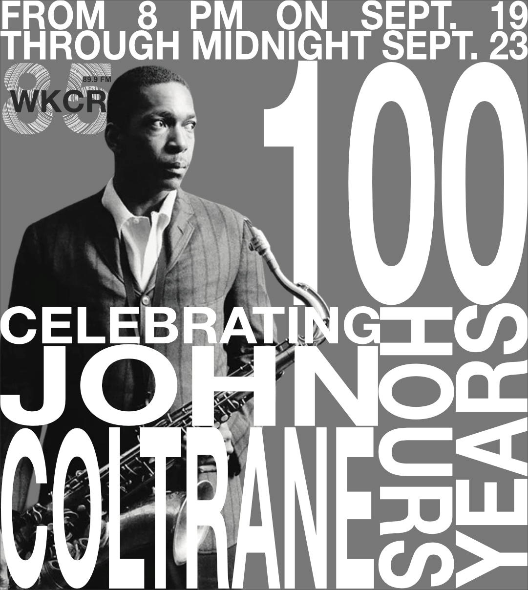 The John Coltrane 100th Birthday Broadcast on WKCR
