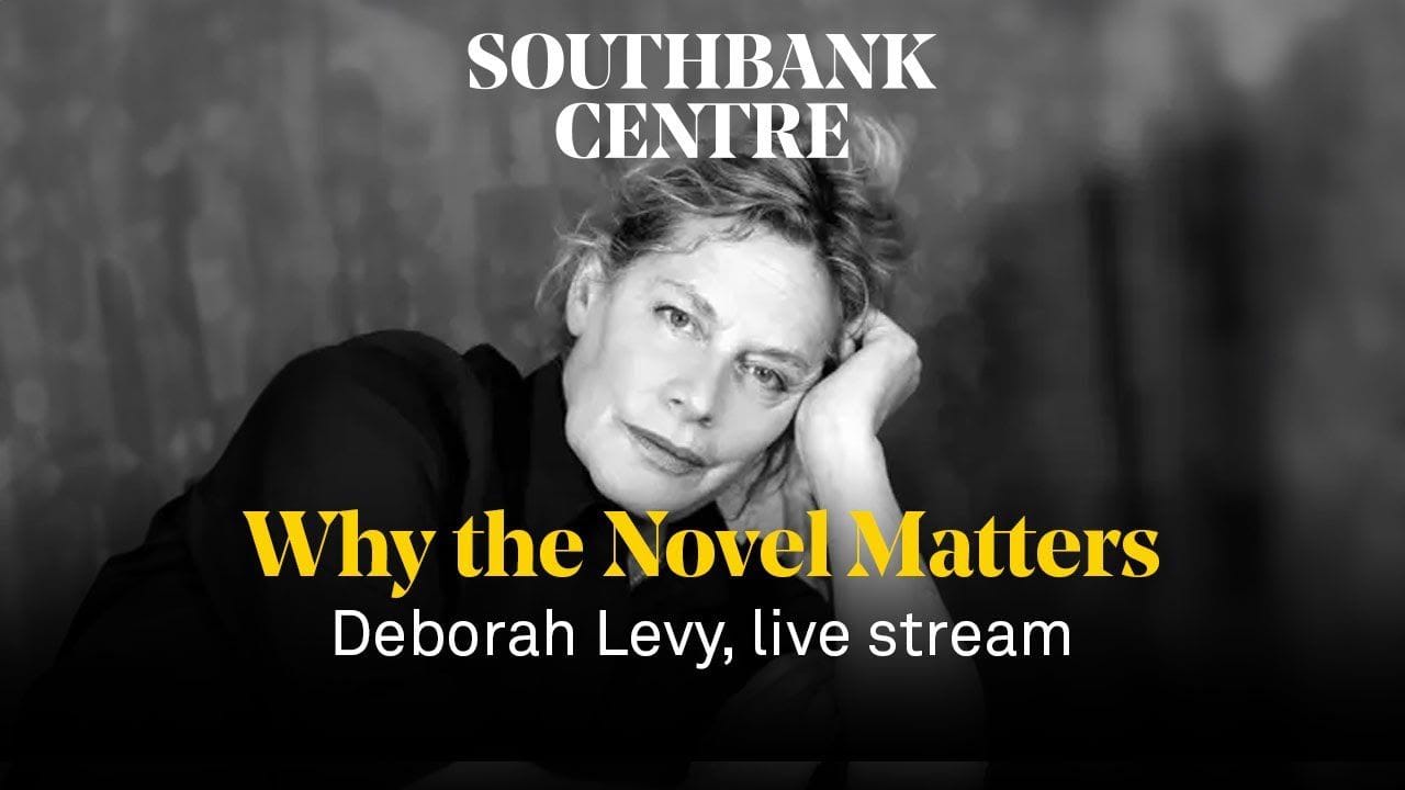 Deborah Levy's  New Statesman/Goldsmiths Prize Lecture: Why the Novel Matters