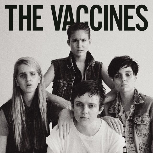 The Vaccines - "Come Of Age"