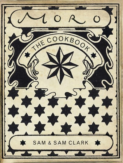 Moro: The Cookbook