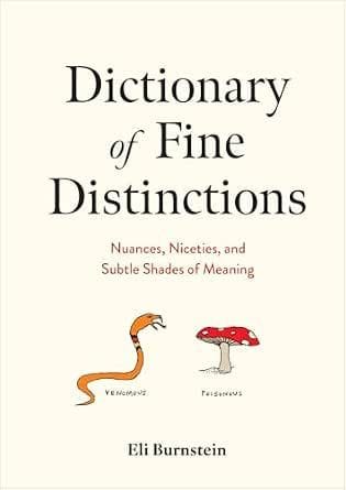 Dictionary of Fine Distinctions (Eli Burnstein)