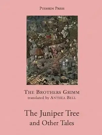 The Juniper Tree and Other Tales