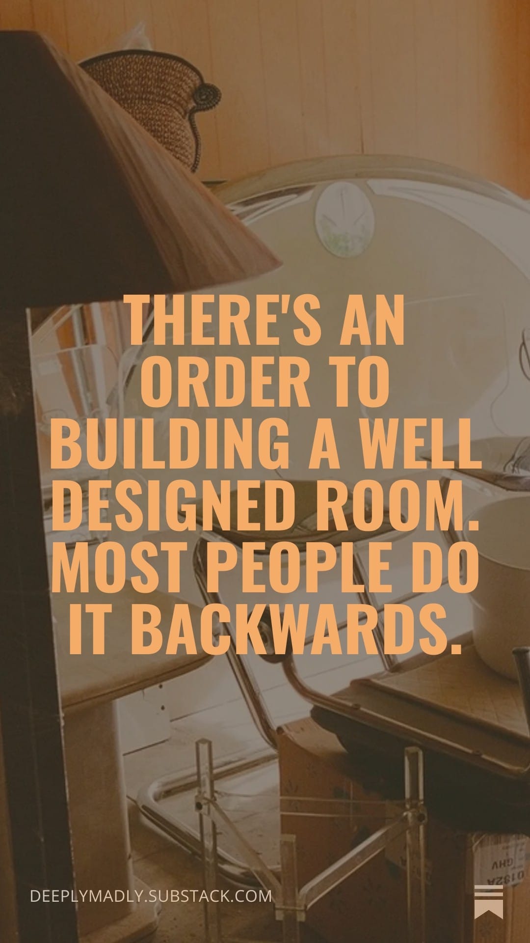 How to Build a Well-Designed Room