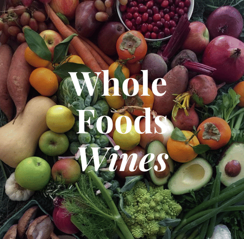 Top 10 Wines at Whole Foods