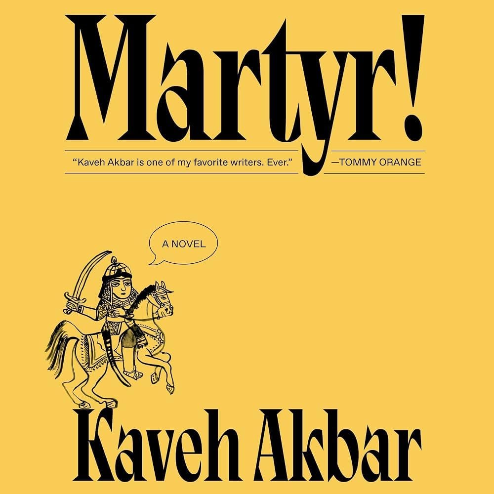 Martyr!: A Novel (Kaveh Akbar)