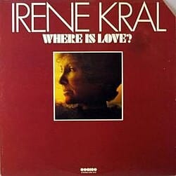 irene kral where is love