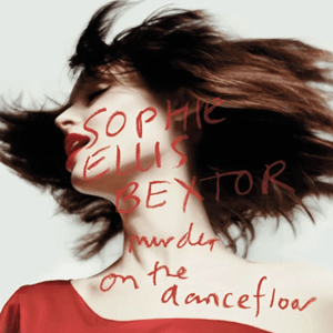 Murder on the Dance Floor - Sophie Ellis-Bextor
