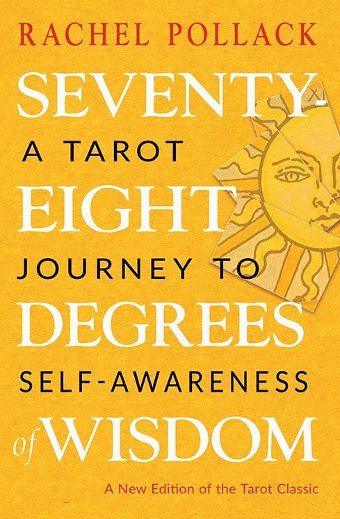 "78 Degrees of Wisdom" by Rachel Pollack