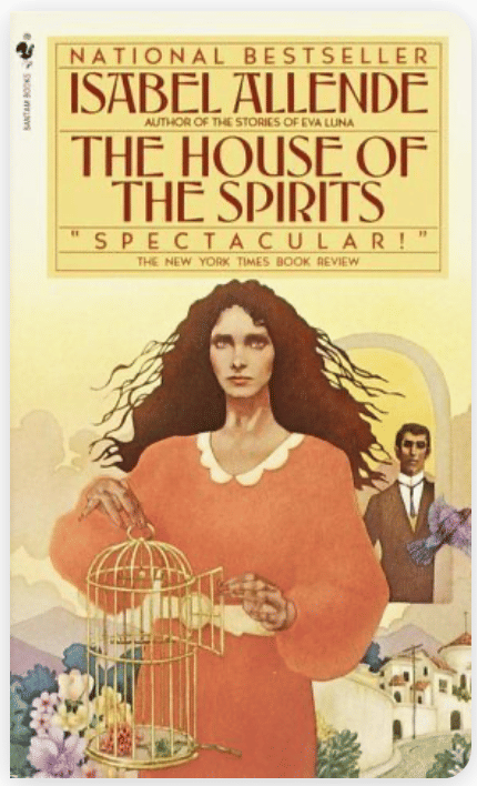 The House of the Spirits (Isabel Allende)