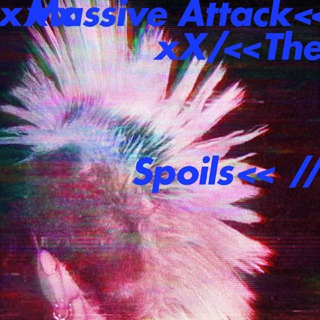 The Spoils by Massive Attack ft. Hope Sandoval