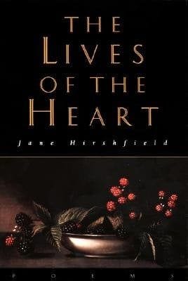 most anything by Jane Hirschfield