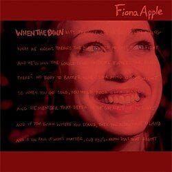 fiona apple's when the pawn...