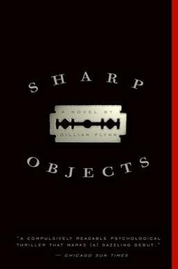 sharp object by gillian flynn