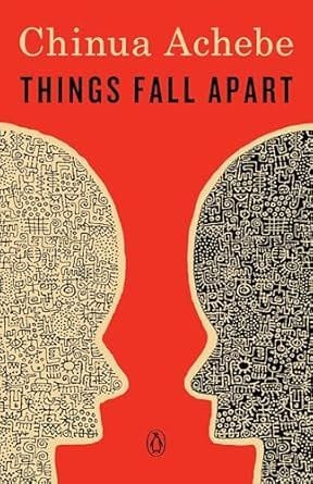 Things Fall Apart: A Novel (African Trilogy)
