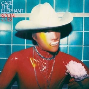 Social Cues- Cage The Elephant