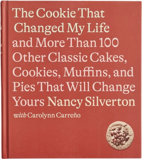 The Cookie That Changed My Life (Nancy Silverton)