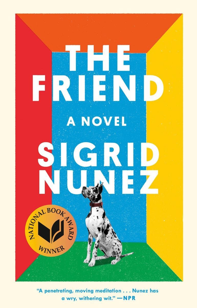 The Friend (Sigrid Nunez)