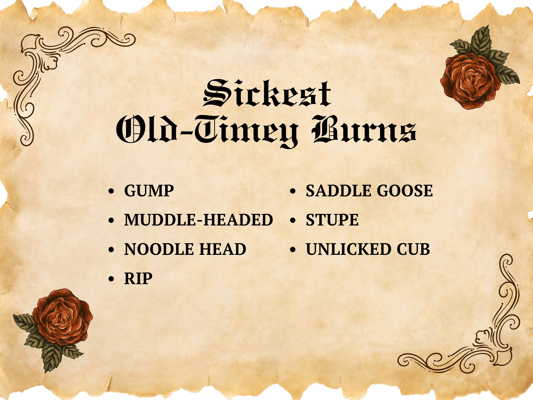 Using old timey insults when you're a little mad