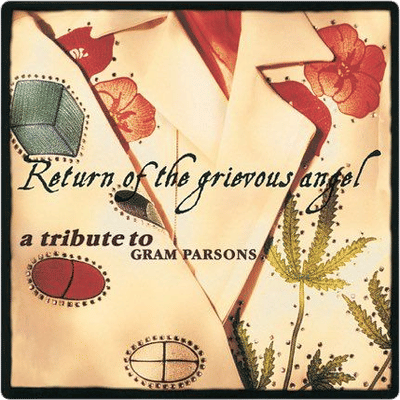 Return of the Grievous Angel: A Tribute to Gram Parsons