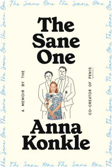 the sane one anna konkle