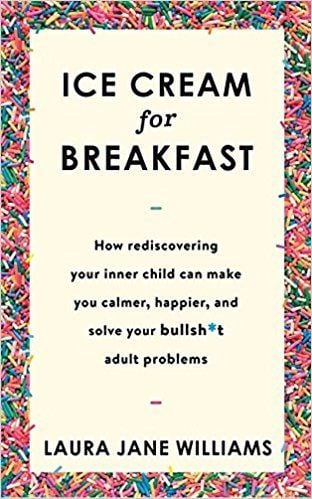 Icecream for Breakfast by Laura Jane Williams