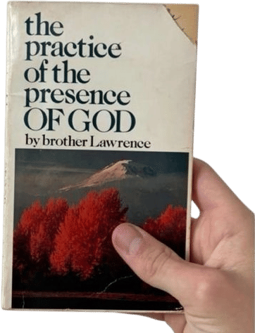 The practice of the presence of god