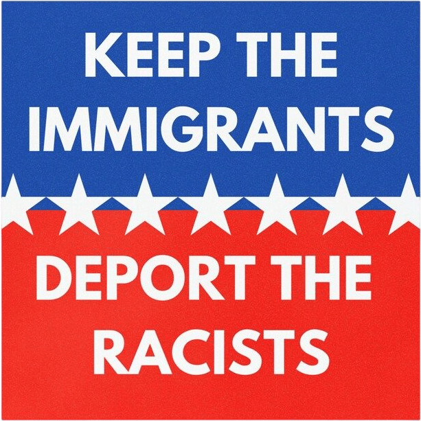 Keep the Immigrants Deport the Racists Car Magnet