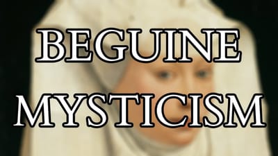 Medieval Mystical Women: The Beguines