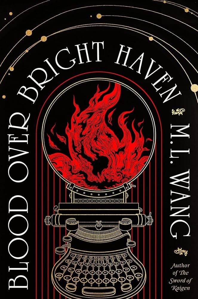 Blood Over Bright Haven by ML Wang