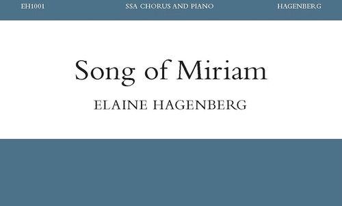 Hagenberg's 'Song of Miriam'