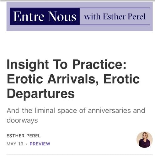 Ester Perel’s Newsletter