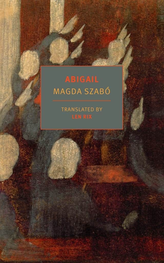 Abigail by Magda szabo