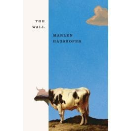 The Wall by Marlen Haushofer